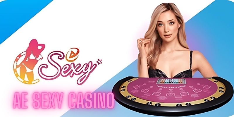 Sảnh cá cược Ae Sexy Casino trực tuyến casino sexy